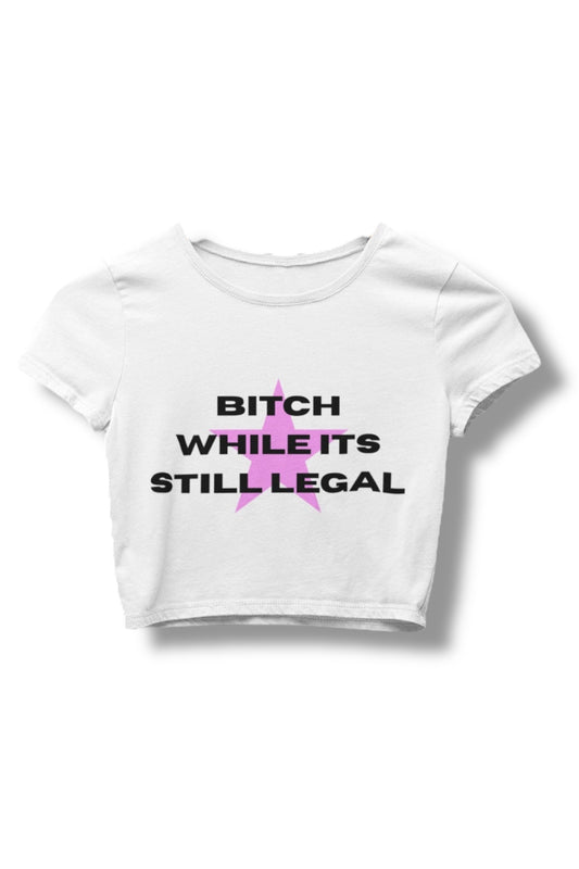 While its Still Legal baby tee
